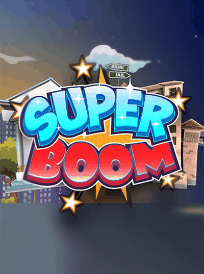 SUPER BOOM